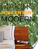 Making midcentury modern /