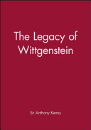 The legacy of Wittgenstein /