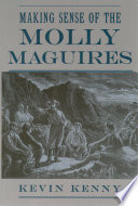 Making sense of the Molly Maguires /