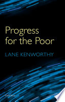 Progress for the poor / Lane Kenworthy.