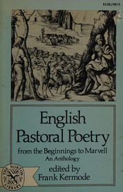 English pastoral poetry, from the beginnings to Marvell /
