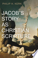 Jacob's story as Christian Scripture /