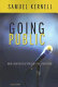 Going public : new strategies of presidential leadership / Samuel Kernell.