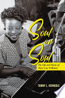 Soul on soul : the life and music of Mary Lou Williams /