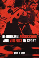 Rethinking aggression and violence in sport /