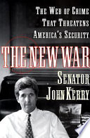 The new war : the web of crime that threatens America's security /
