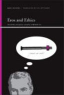 Eros and ethics : reading Jacques Lacan's Seminar VII /