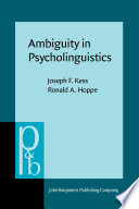 Ambiguity in Psycholinguistics.