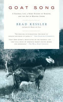 Goat song : a seasonal life, a short history of herding, and the art of making cheese /