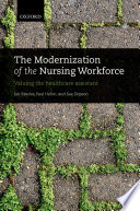 The modernization of the nursing workforce : valuing the healthcare assistant /