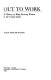 Out to work : a history of wage-earning women in the United States / Alice Kessler-Harris.