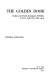 The golden door : Italian and Jewish immigrant mobility in New York City, 1880-1915 /