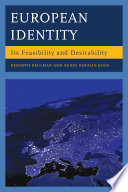European Identity : Its Feasibility and Desirability.