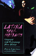 Latina self-portraits : interviews with contemporary women writers /