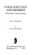 Paralanguage and kinesics : (nonverbal communication), with a bibliography / by Mary Ritchie Key.