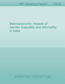 Macroeconomic impacts of gender inequality and informality in India /