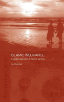 Islamic insurance : a modern approach to Islamic banking /