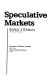 Speculative markets / Sarkis J. Khoury.