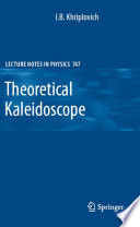 Theoretical kaleidoscope /