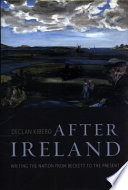 After Ireland : writing the nation from Beckett to the present /