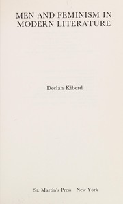 Men and feminism in modern literature / Declan Kiberd.