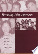 Becoming Asian American : second-generation Chinese and Korean American identities / Nazli Kibria.