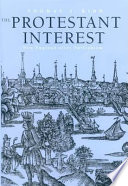 The Protestant interest : New England after Puritanism /