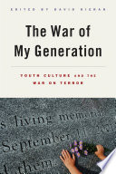 The war of my generation : youth culture and the War on Terror /