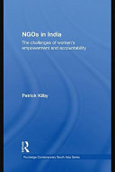 NGOs in india the challenges of women's empowerment and accountability /