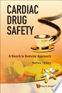 Cardiac Drug Safety : a Bench to Bedside Approach.