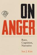 On anger race, cognition, narrative /