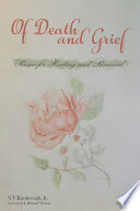 Of death and grief : poems for healing and renewal /