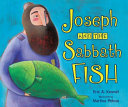 Joseph and the Sabbath fish /