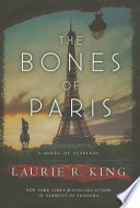 The bones of Paris : a novel of suspense /