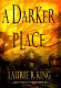 A darker place /