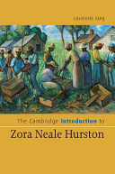 The Cambridge introduction to Zora Neale Hurston / Lovalerie King.