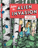 Intro to alien invasion / Owen King and Mark Jude Poirier, illustrated by Nancy Ahn.