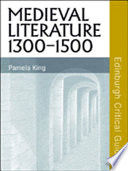 Medieval literature 1300-1500 Pamela M. King.