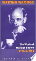 Writing wrongs : the work of Wallace Shawn /