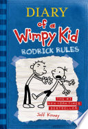 Rodrick rules : Diary of a Wimpy Kid Series, Book 2.