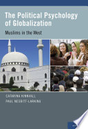 The political psychology of globalization : Muslims in the west /