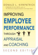 Improving employee performance through appraisal and coaching /