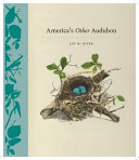 America's other Audubon / Joy M. Kiser.