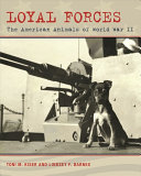 Loyal forces : the American animals of World War II /