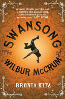 The swansong of Wilbur McCrum /