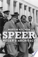 Speer : Hitler's architect / Martin Kitchen.