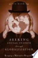 Seeking social justice through globalization : escaping a nationalist perspective /
