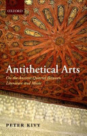 Antithetical arts : on the ancient quarrel between literature and music /