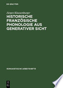 Historische franzosische Phonologie aus generativer Sicht /