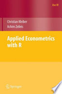 Applied econometrics with R / Christian Kleiber, Achim Zeileis.